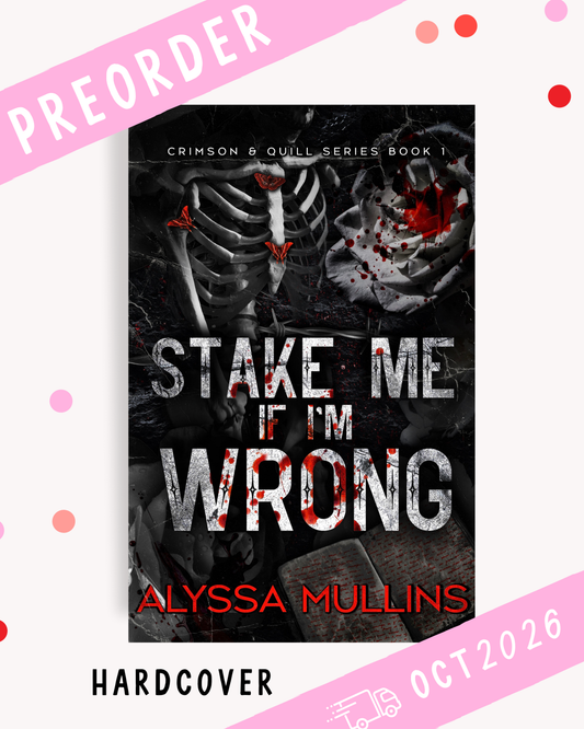 [PREORDER] Stake Me If I'm Wrong (Signed Hardcover)